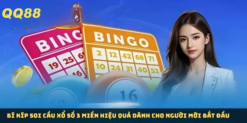 Bí kíp tham gia xổ số 3 miền